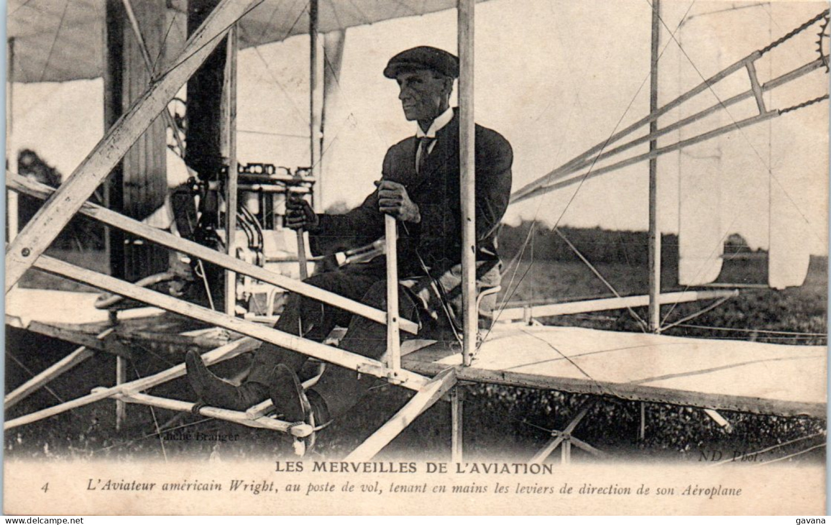 LES MERVEILLES DE L'AVIATION - L'aviateur Américain Wright Au Poste De Vol - Aviateurs