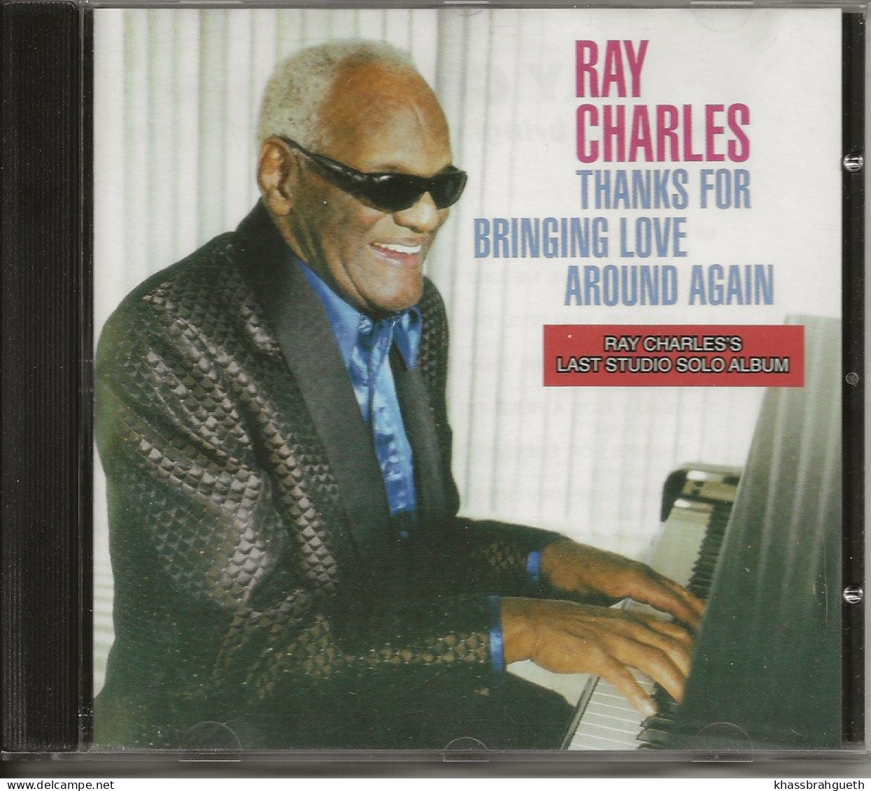 RAY CHARLES - THANKS FOR BRINGING LOVE AROUND AGAIN - CROSS OVER MUSIC (2002) (CD ALBUM) - Other - English Music