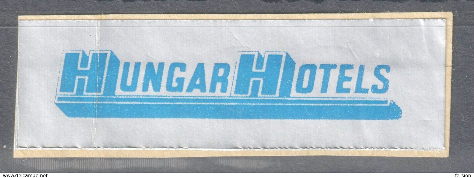 HOTEL - HUNGARHOTELS Company - Hungary 1970 Close LABEL CINDERELLA LABEL - Aluminium - Hotel- & Gaststättengewerbe