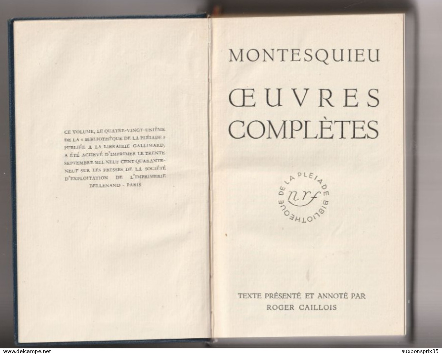 MONTESQUIEU - OEUVRES COMPLETES - LA PLEIADE 1949 - La Pleiade