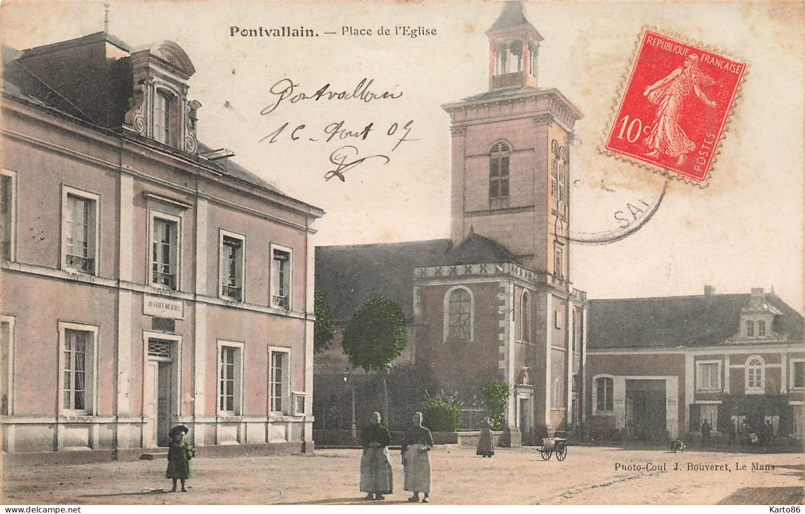 Pontvallain * 1907 * Place De L'église * Justice De Paix * Villageois - Pontvallain