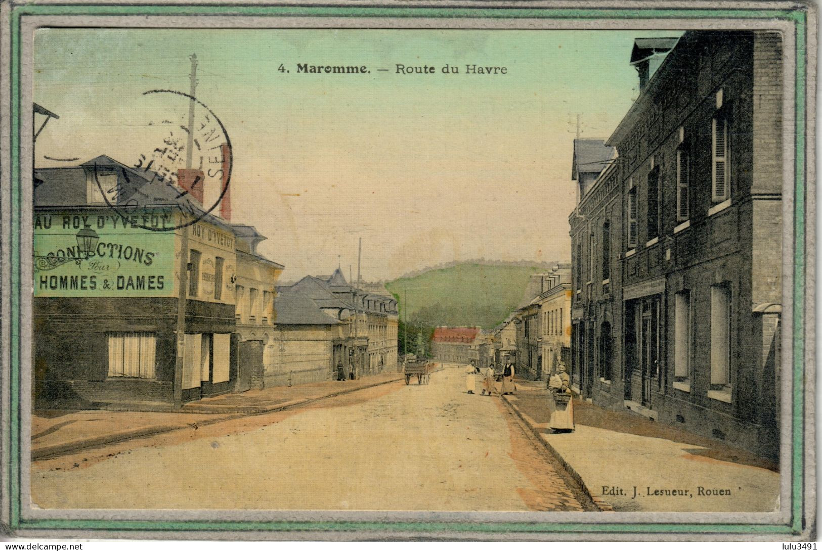 CPA (76) MAROMME - Le Magasin De Confections De La Rue Du Havre En 1906 - Carte Colorisée D'aspect Toilé - Maromme