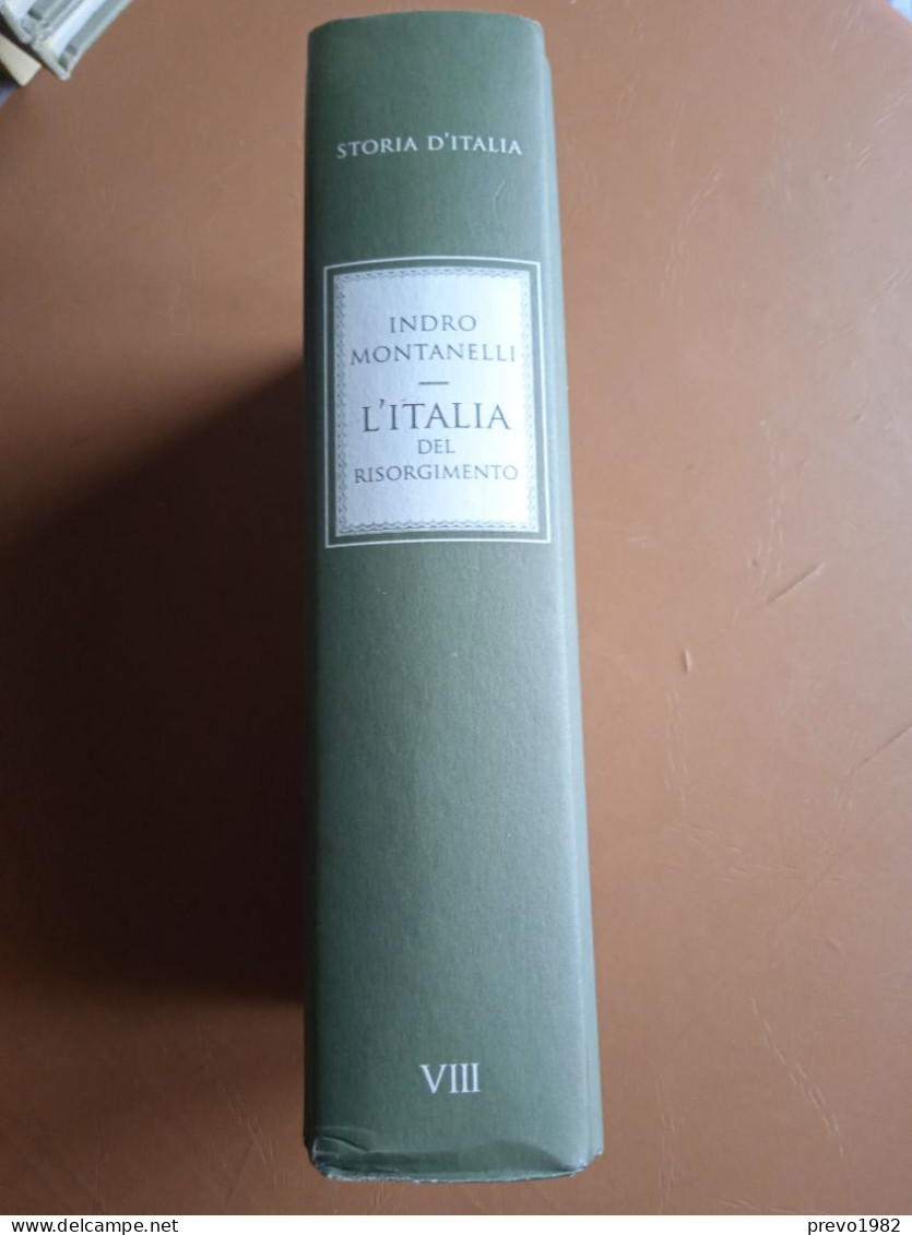 Volume 8 - Storia D'Italia, L'Italia Del Risorgimento, 1831*1861 - I. Montanelli - Ed. Rizzoli Corriere Della Sera - Historia, Filosofía Y Geografía