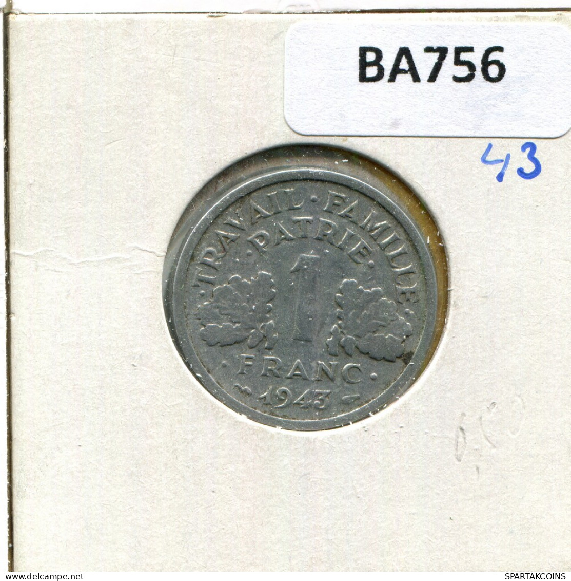 1 FRANC 1943 FRANCIA FRANCE Moneda #BA756.E - 1 Franc