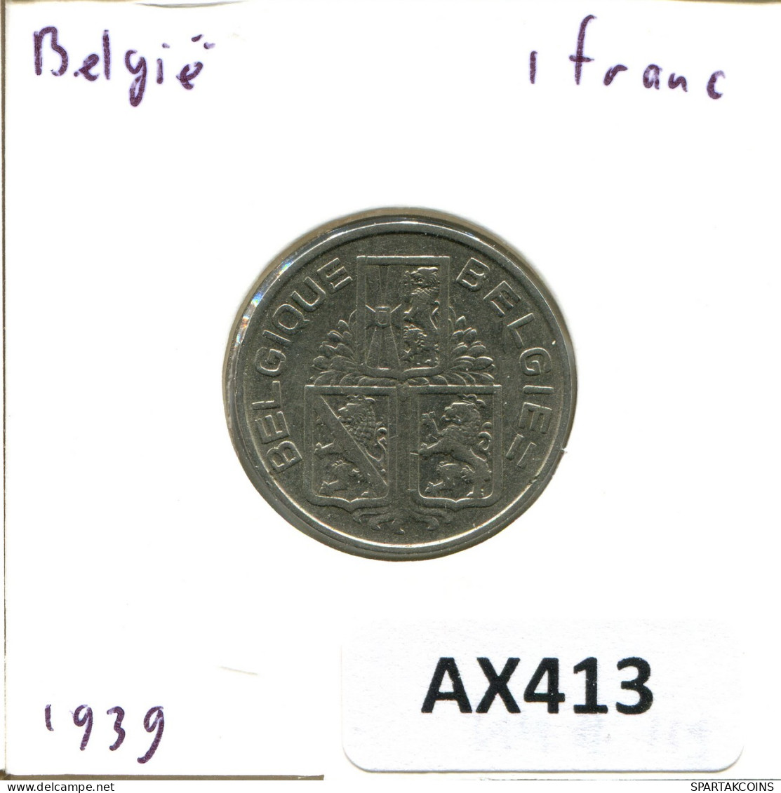 1 FRANC 1939 BELGIQUE BELGIUM Pièce BELGIE-BELGIQUE #AX413.F - 1 Franc