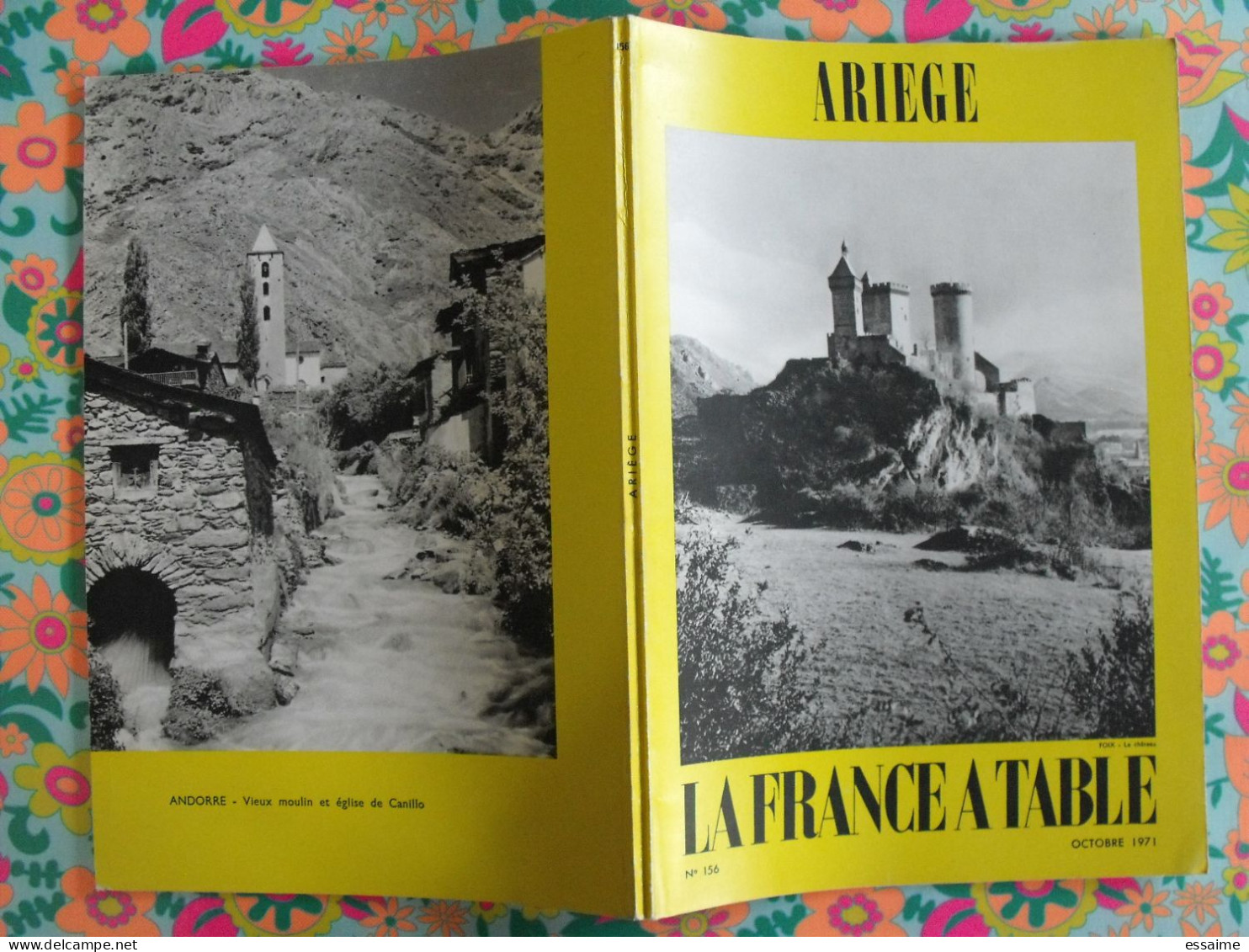 La France à Table N° 156. 1971. Ariège. Foix Andorre Mirepoix Pamiers Saurat Oust Bethmale Ustou Niaux. Gastronomie - Turismo E Regioni