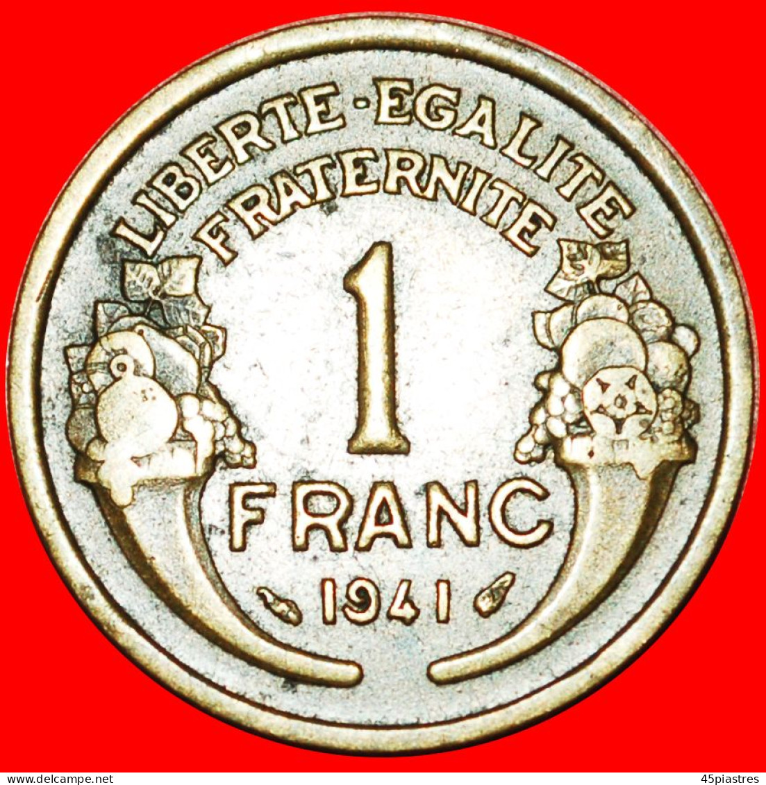 * CORNUCOPIAS (1931-1941): FRANCE  1 FRANC 1941! WARTIME (1939-1945)! · LOW START · NO RESERVE! - 1 Franc