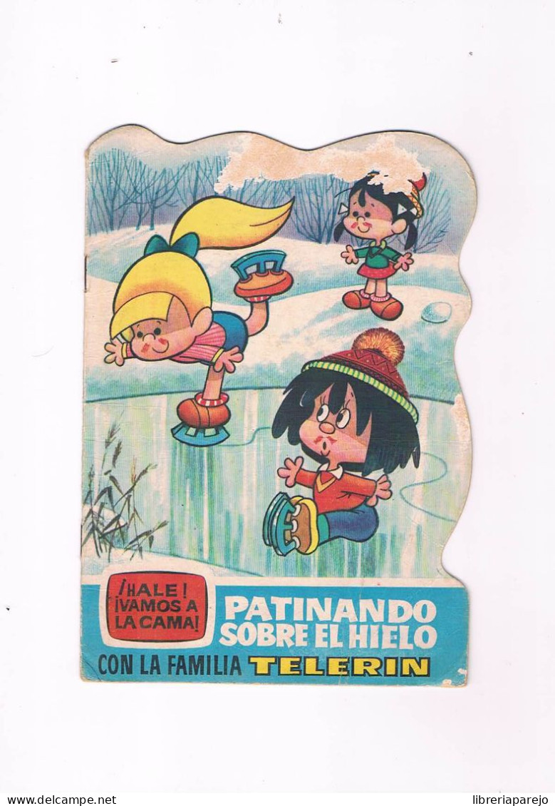 Cuento Troquelado Antiguo Familia Telerin Vamos A La Cama 26 Patinando Sobre El Hielo 1966 ** - Children's