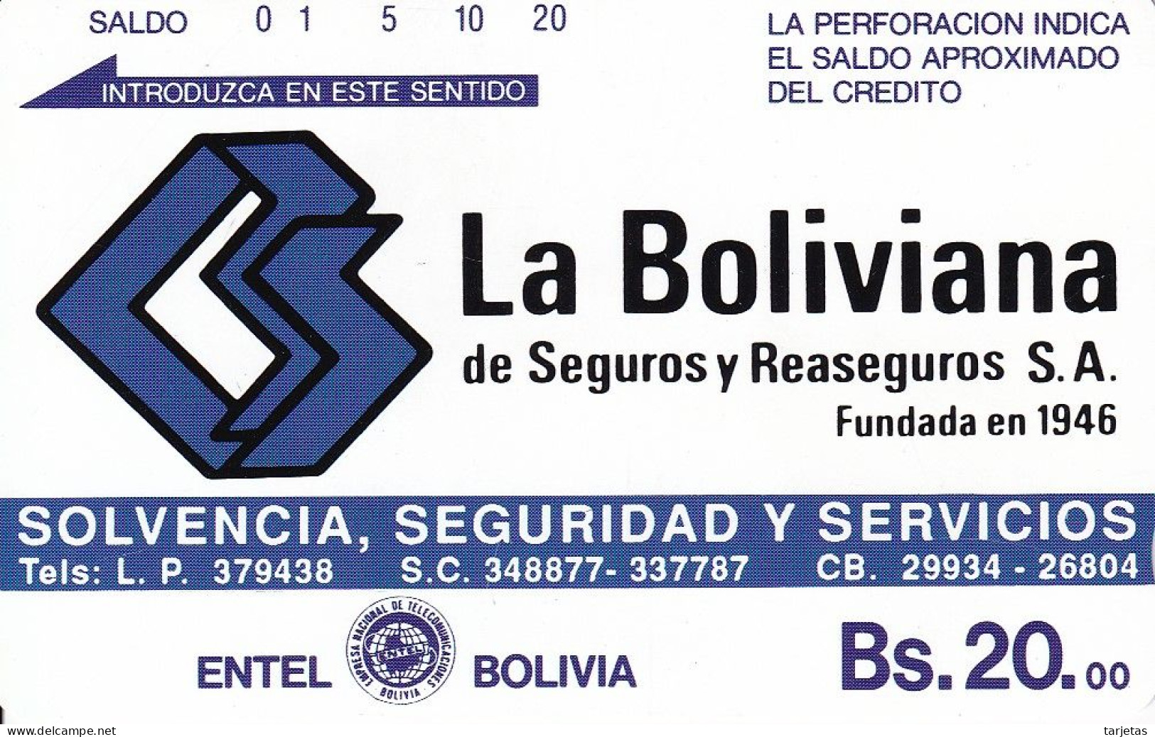 TARJETA DE BOLIVIA DE ENTEL DE LA BOLIVIANA SEGUROS (NUEVA-MINT) - Bolivia