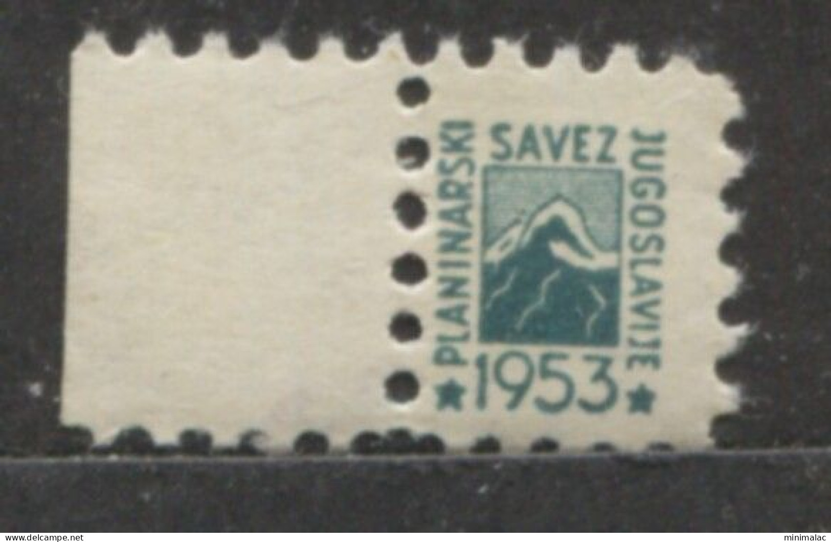 Yugoslavia 1953, Stamp For Membership Mountaineering Association Of Yugoslavia, Revenue, Tax Stamp, Cinderella MNH Green - Dienstzegels