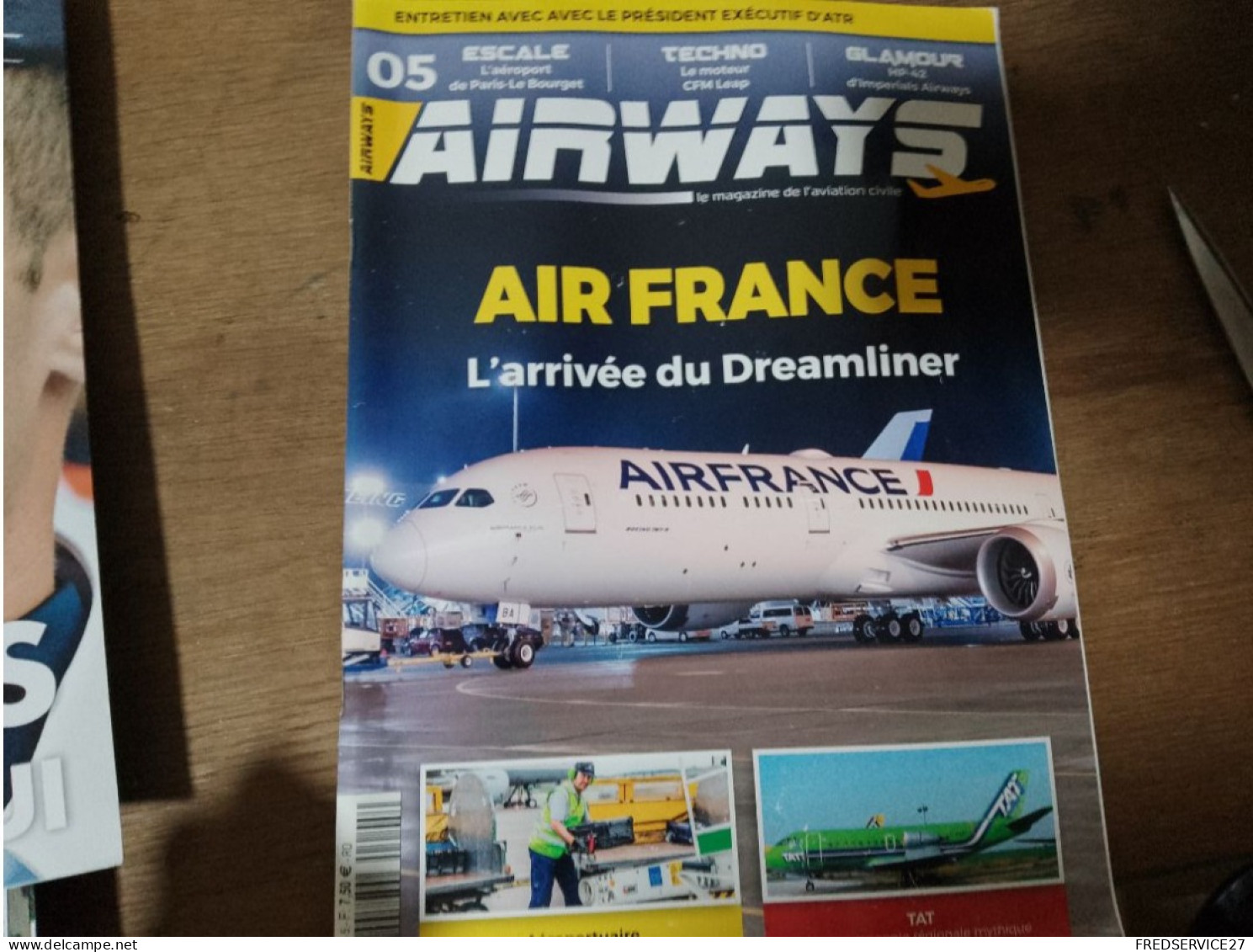 94 //  AIRWAYS MAGAZINE DE L'AVIATION CIVILE / AIR FRANCE L'ARRIVEE DU DREAMLINER / N°5 / 2017 - Luchtvaart