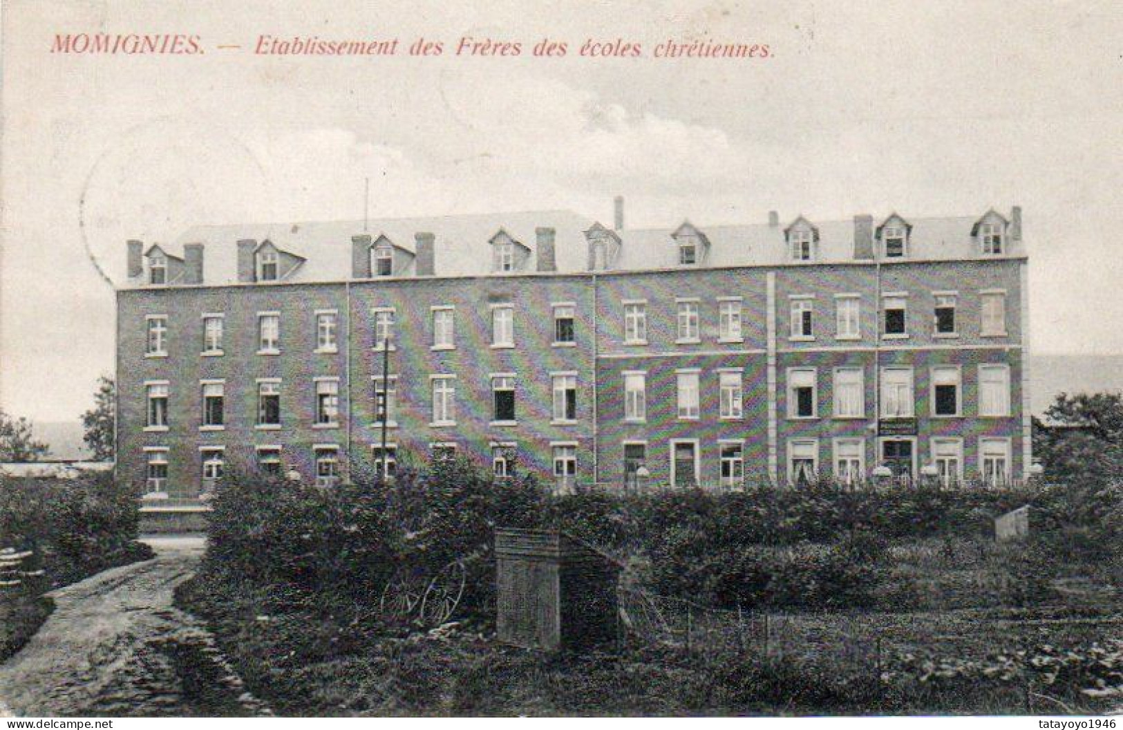 MOMIGNIES   Etablissement Des Fères Des écoles Chrétiennes Voyagé En 1907 - Momignies