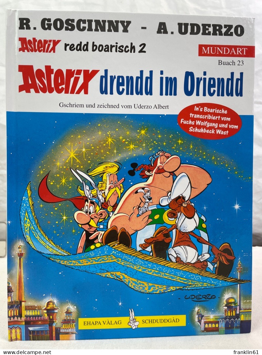 Asterix Bayrisch II: Drendd Im Oriendd. - Andere & Zonder Classificatie