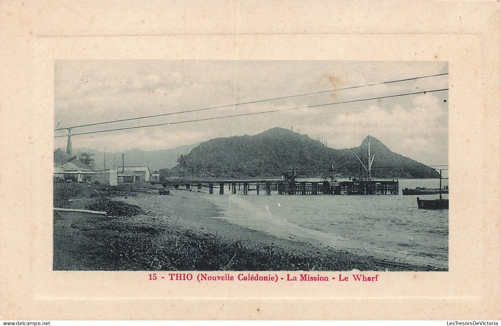 Nouvelle Calédonie - Thio - La Mission - Le Wharf - Editition F.D. - Carte Postale Ancienne - Nueva Caledonia