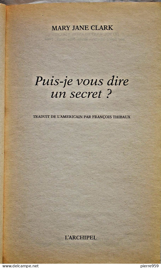 Puis-je Vous Dire Un Secret - Mary Higgins Clark - 2001 - Roman Noir