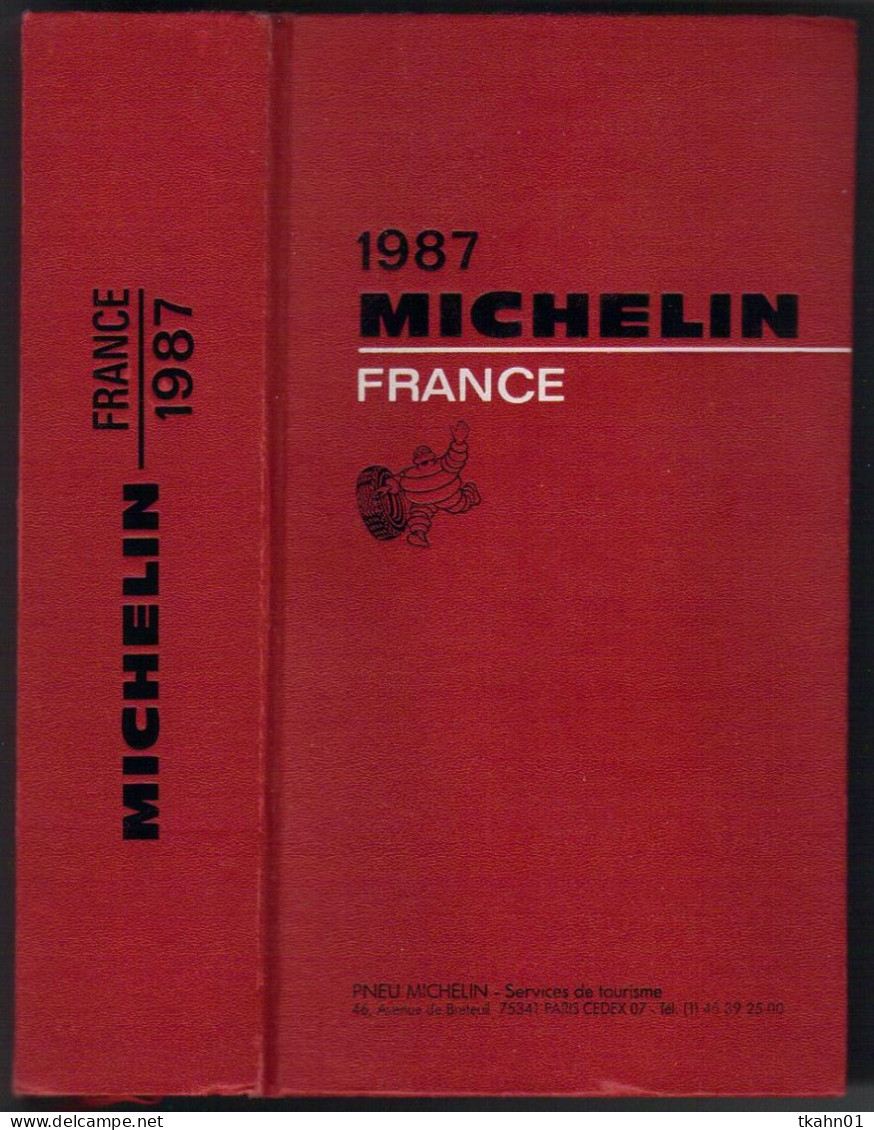 GUIDE ROUGE MICHELIN " FRANCE " DE 1987 - Michelin (guias)
