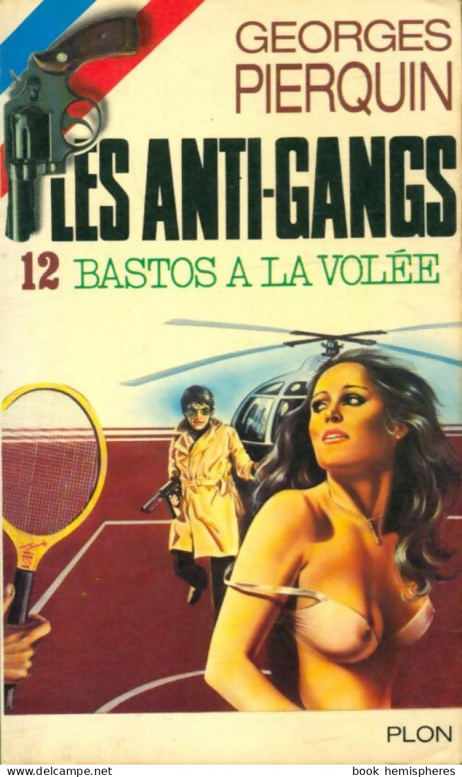 Bastos à La Volée De Georges Pierquin (1979) - Action