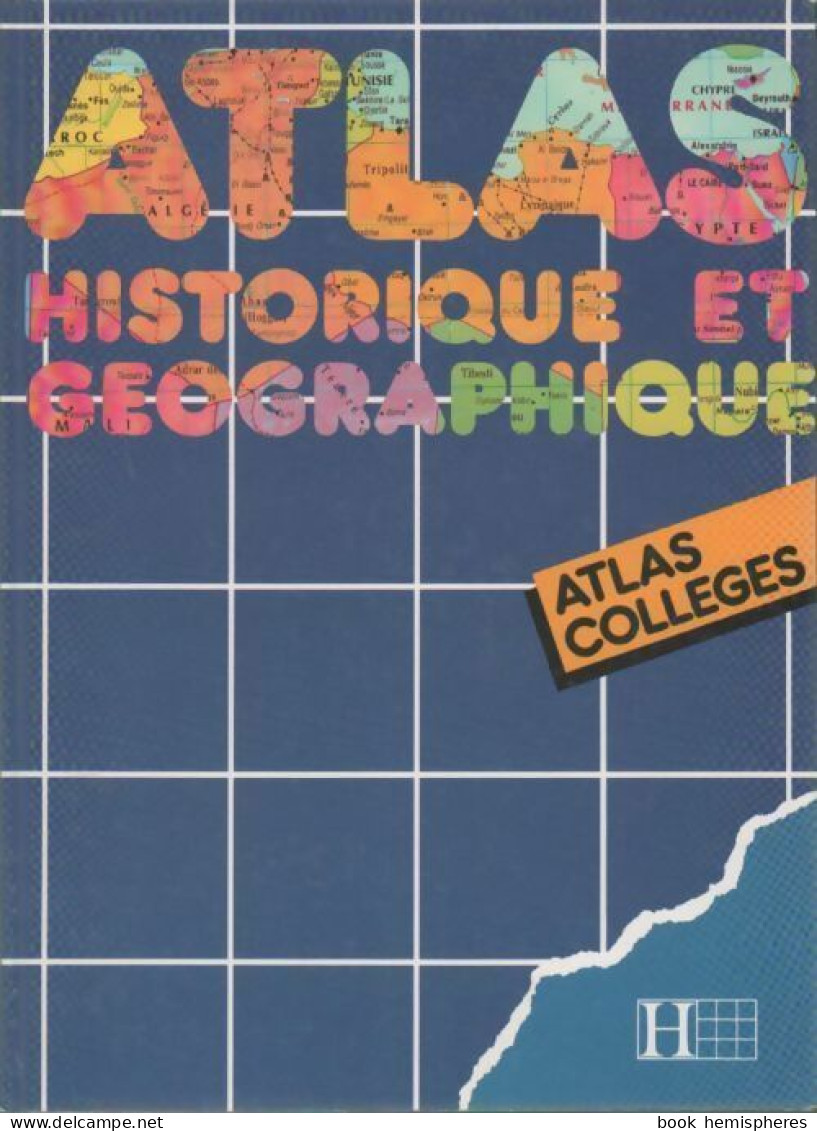 Atlas Historique Et Géographique De G. Bonnerot (1981) - Karten/Atlanten