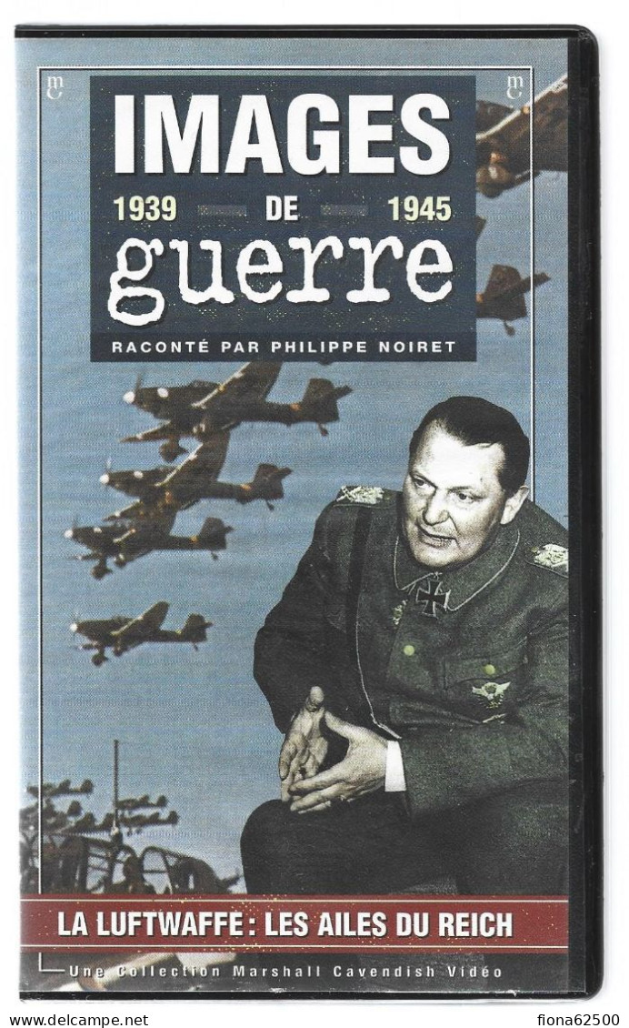 K7 VHS . IMAGES DE GUERRE . LA LUTFWAFFE : LES AILES DU REICH . - Dokumentarfilme