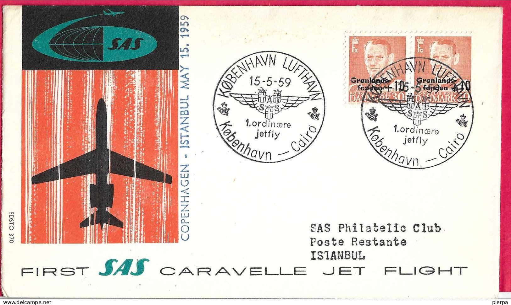 DANMARK - FIRST CARAVELLE FLIGHT - SAS - FROM KOBENHAVN TO ISTANBUL *15.5.59* ON OFFICIAL COVER - Poste Aérienne