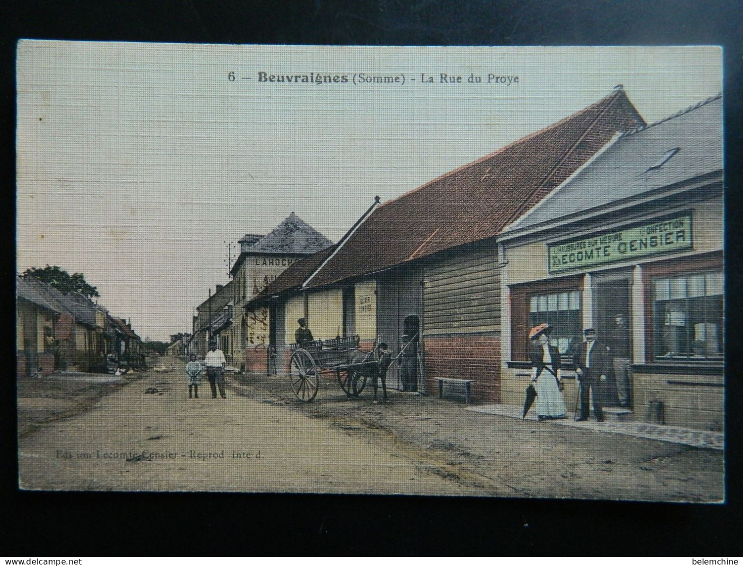 BEUVRAIGNES                            LA RUE DU PROYE - Beuvraignes