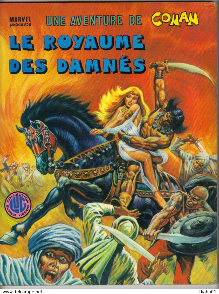 UNE AVENTURE DE CONAN N° 5 " LE ROYAUME DES DAMNES " E-O LUG DE 1977 - Lug & Semic