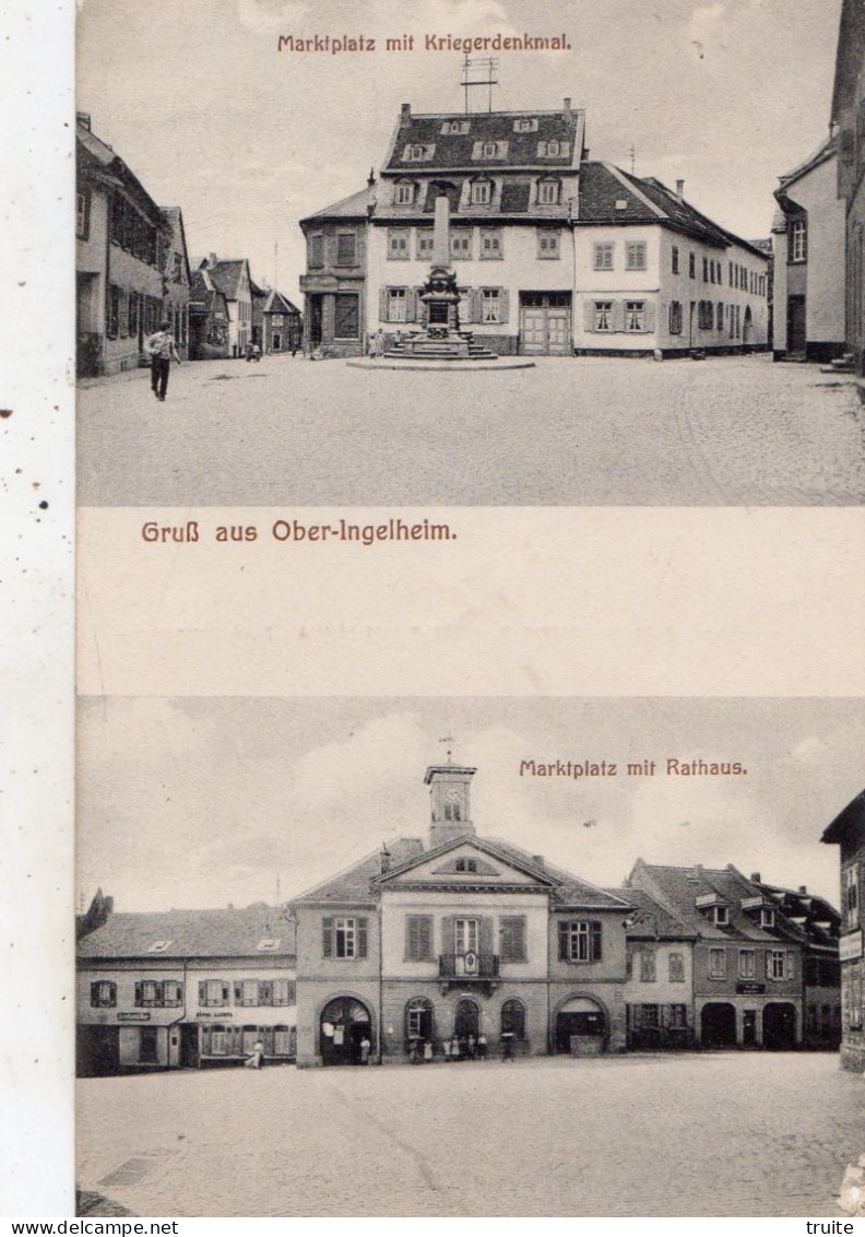 GRUSS AUS OBER INGELHEIM MARKTPLATZ MIT KRIEGERDENKMAL + MARKTPLATZ MIT RATHAUS - Ingelheim