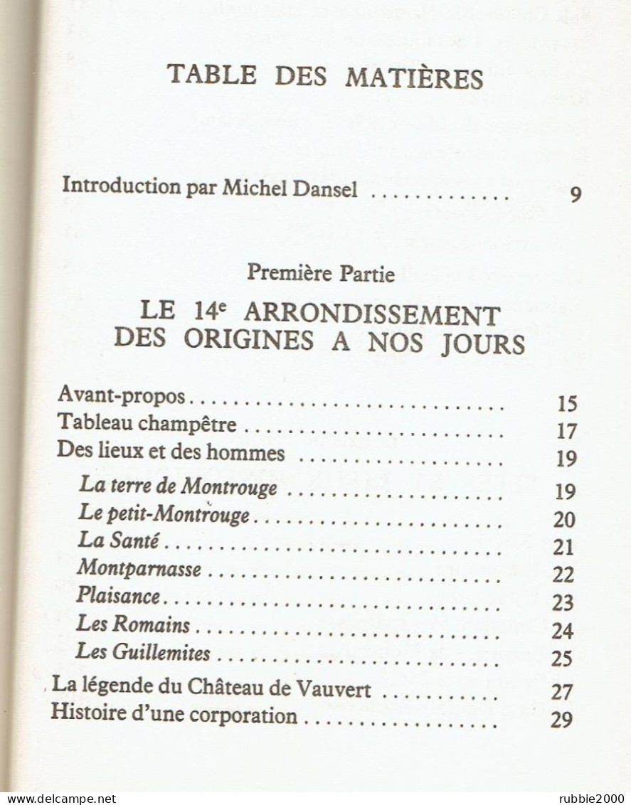 PARIS LE 14° ARRONDISSEMENT HISTORIQUE ET PITTORESQUE 1980 MICHELINE HOFFMANN DOMINIQUE DAUVOIS MICHEL DANSEL - Parigi