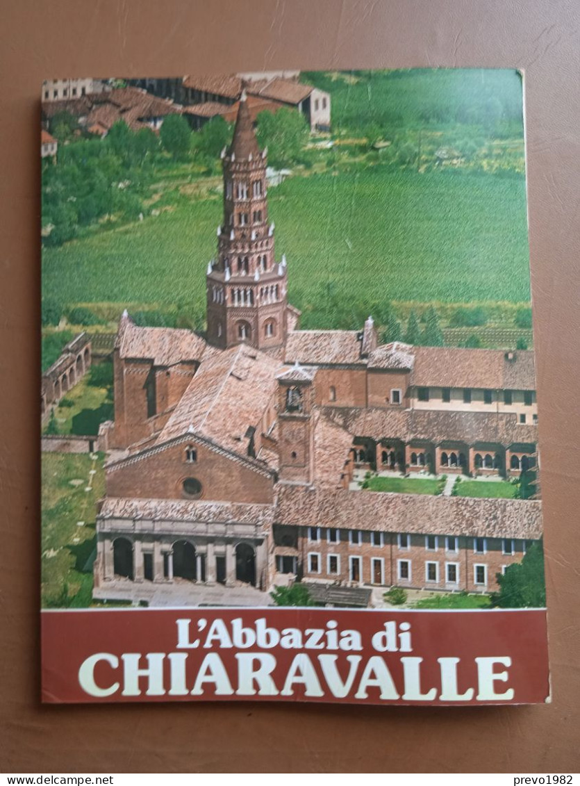 Guida Turistica - L'abbazia Di Chiaravalle - Arte, Arquitectura
