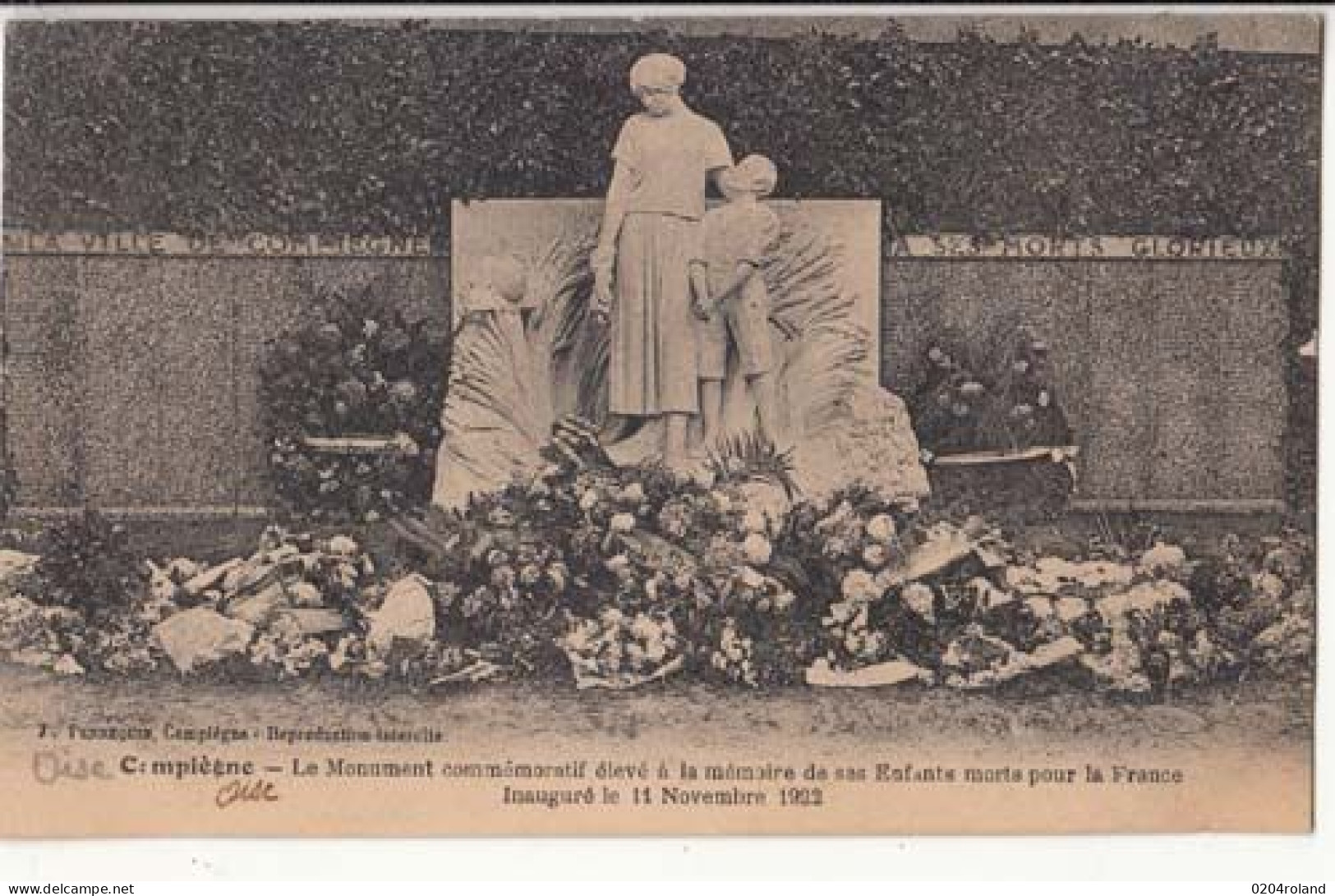 Carte France 60 - Compiegne - Monument Des Enfants Morts Pour La France - Inauguré Le 11 Novenbre 1922  : Achat Immédiat - Monuments Aux Morts