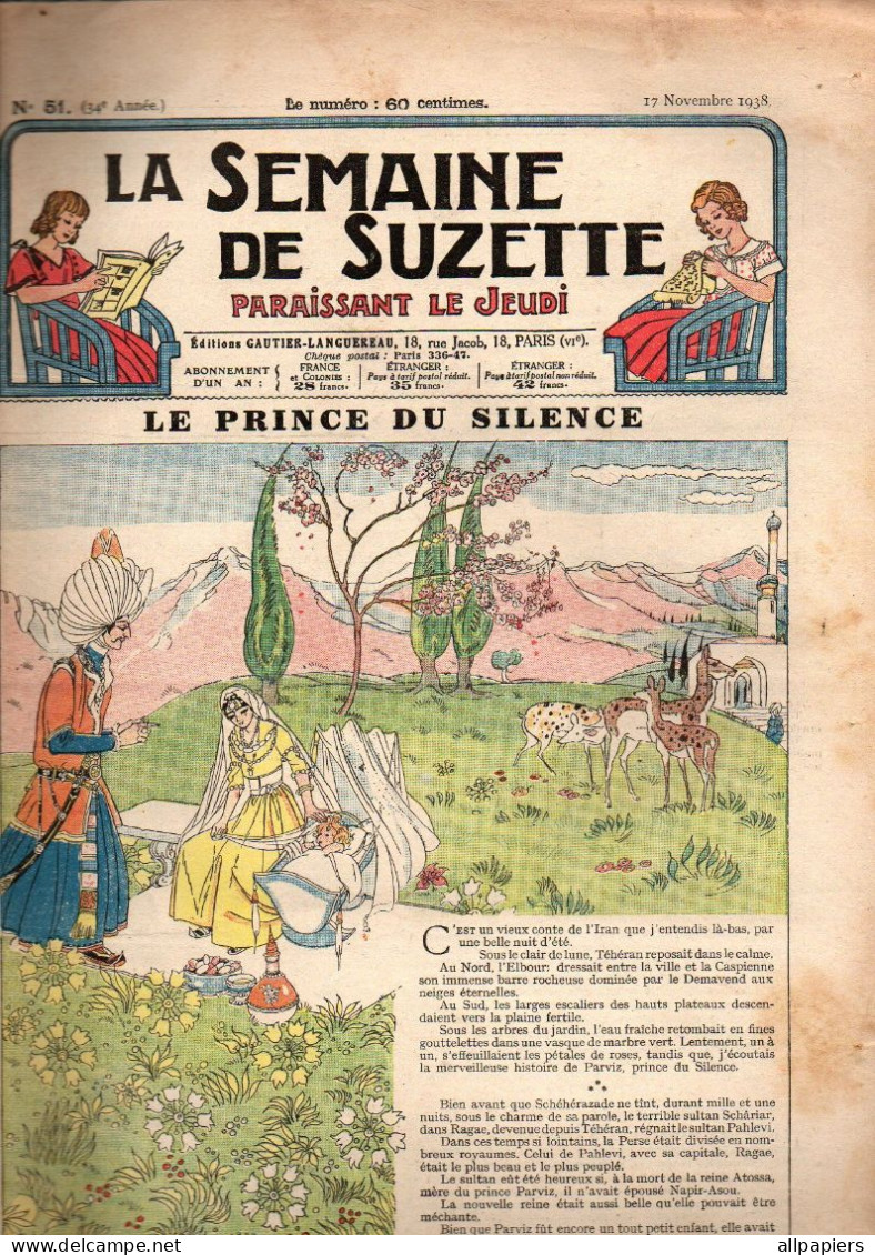 La Semaine De Suzette N°51 Le Prince Du Silence - Comment On Fait Le Cidre - La Revanche De Madame Corbeau...de 1938 - La Semaine De Suzette