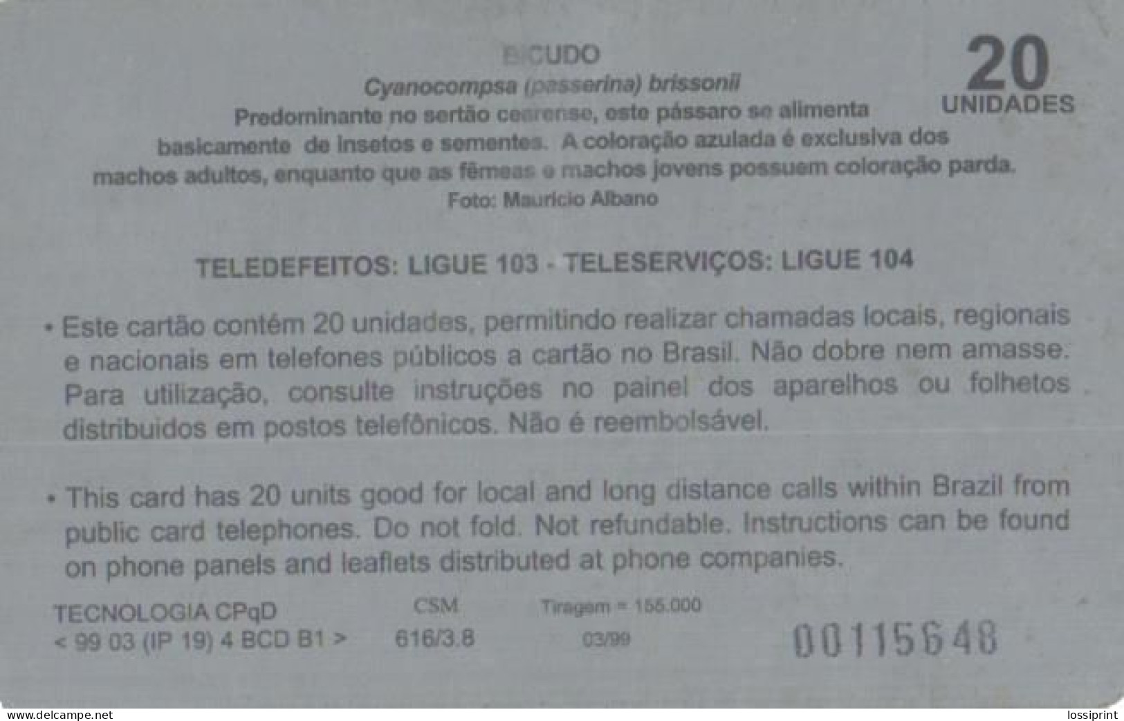 Brazil:Brasil:Used Phonecard, Teleceara, 20 Units, Bird, Cyanocompsa Brissonii, 1999 - Brasilien