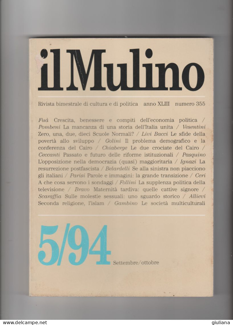 IL MULINO 5/94 - Rivista Bimestrale Di Cultura E Politica. Settembre/Ottobre Anno XLIII Numero 355 - Sociedad, Política, Economía