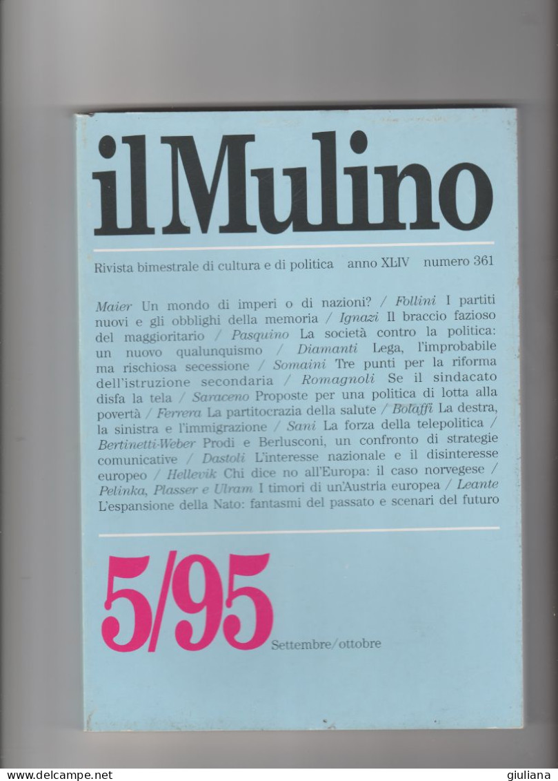 IL MULINO 5/95 - Rivista Bimestrale Di Cultura E Politica.  Settembre/Ottobre  Anno XLIV Numero 361 - Sociedad, Política, Economía