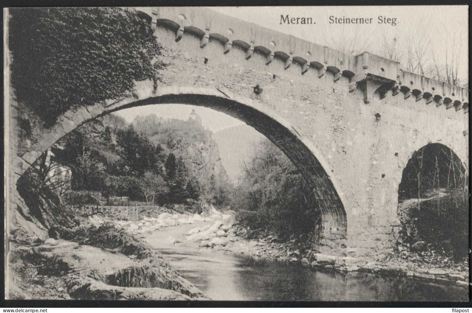 ITALY Meran  Steinerner Steg Stone Bridge Ponte - Merano