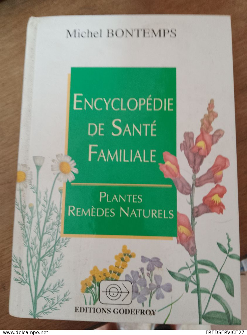 95 //  ENCYCLOPEDIE DE SANTE FAMILIALE / PLANTES REMEDES NATURELS / 630 PAGES - Encyclopaedia