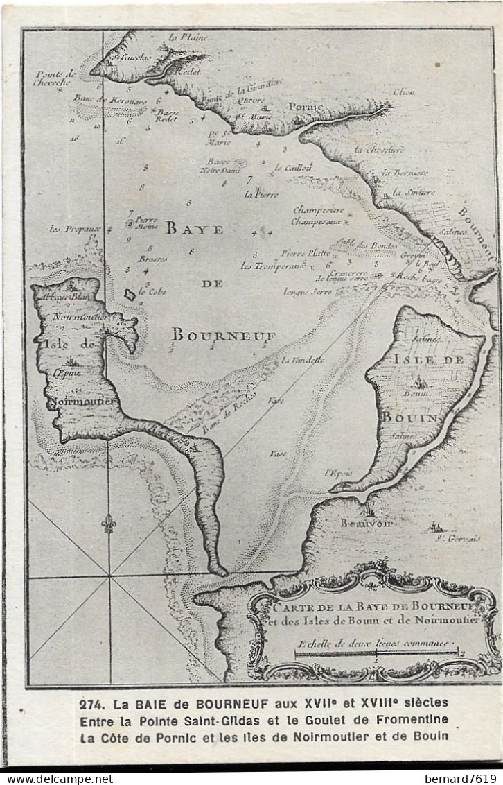 44  Bourneuf -  La Baie De Bourneuf  Aux XVII Et  XVIII E Siecles  Entre La Pointe  De Saint Gildas  Et Le Goulet  De Fr - Bourgneuf-en-Retz
