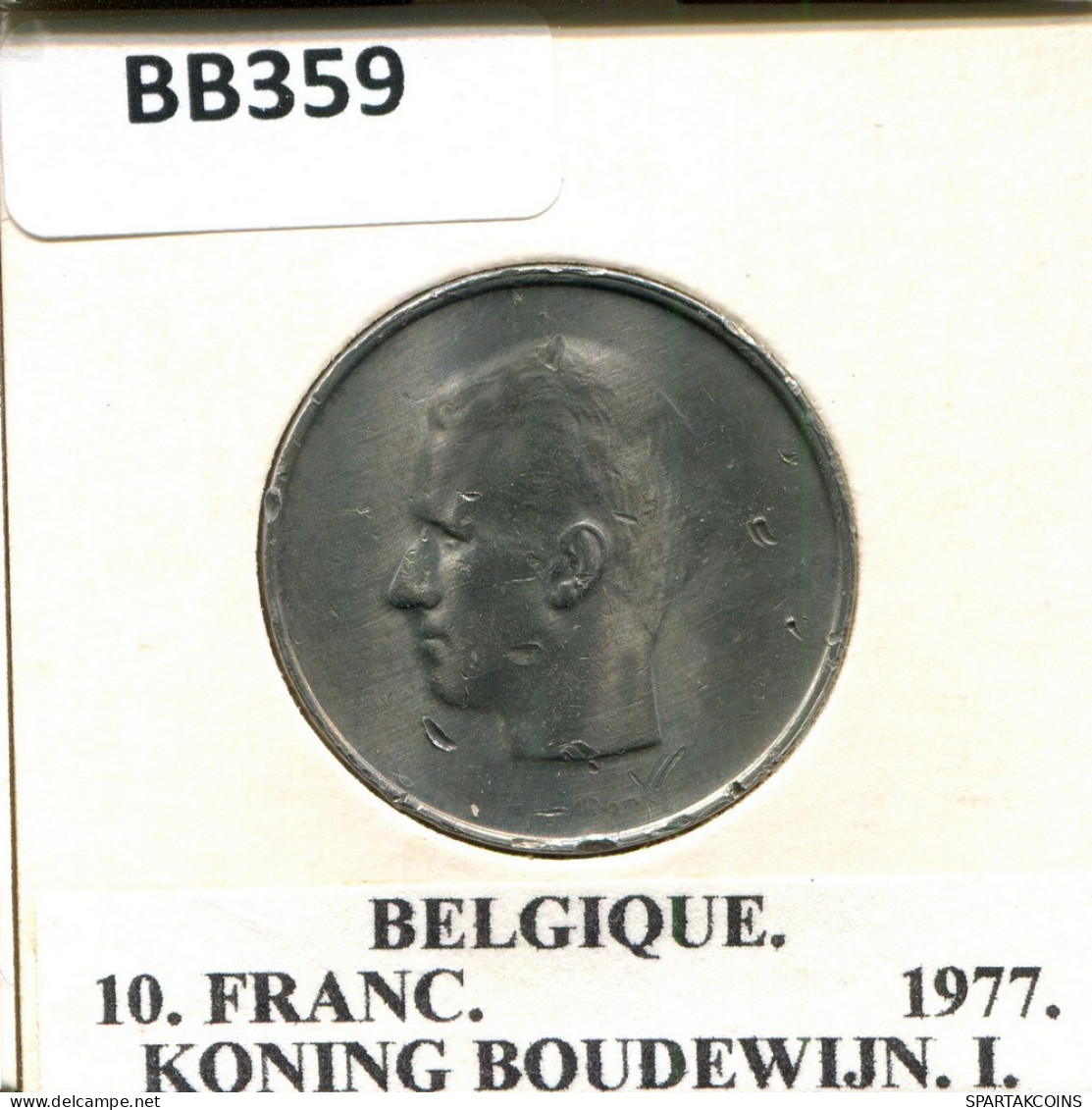 10 FRANCS 1977 FRENCH Text BELGIQUE BELGIUM Pièce #BB359.F - 10 Frank