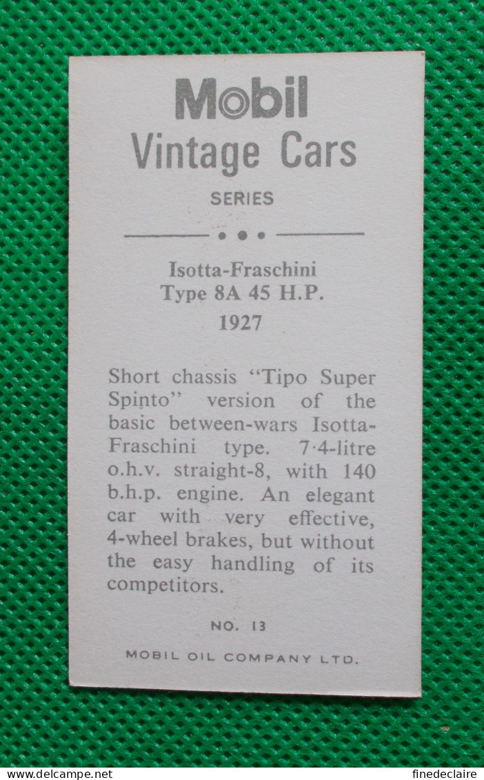 Trading Card - Mobil Vintage Cars - (6,8 X 3,8 Cm) - 1927 Isotta Fraschini Type 8A 45 HP - N° 13 - Moteurs