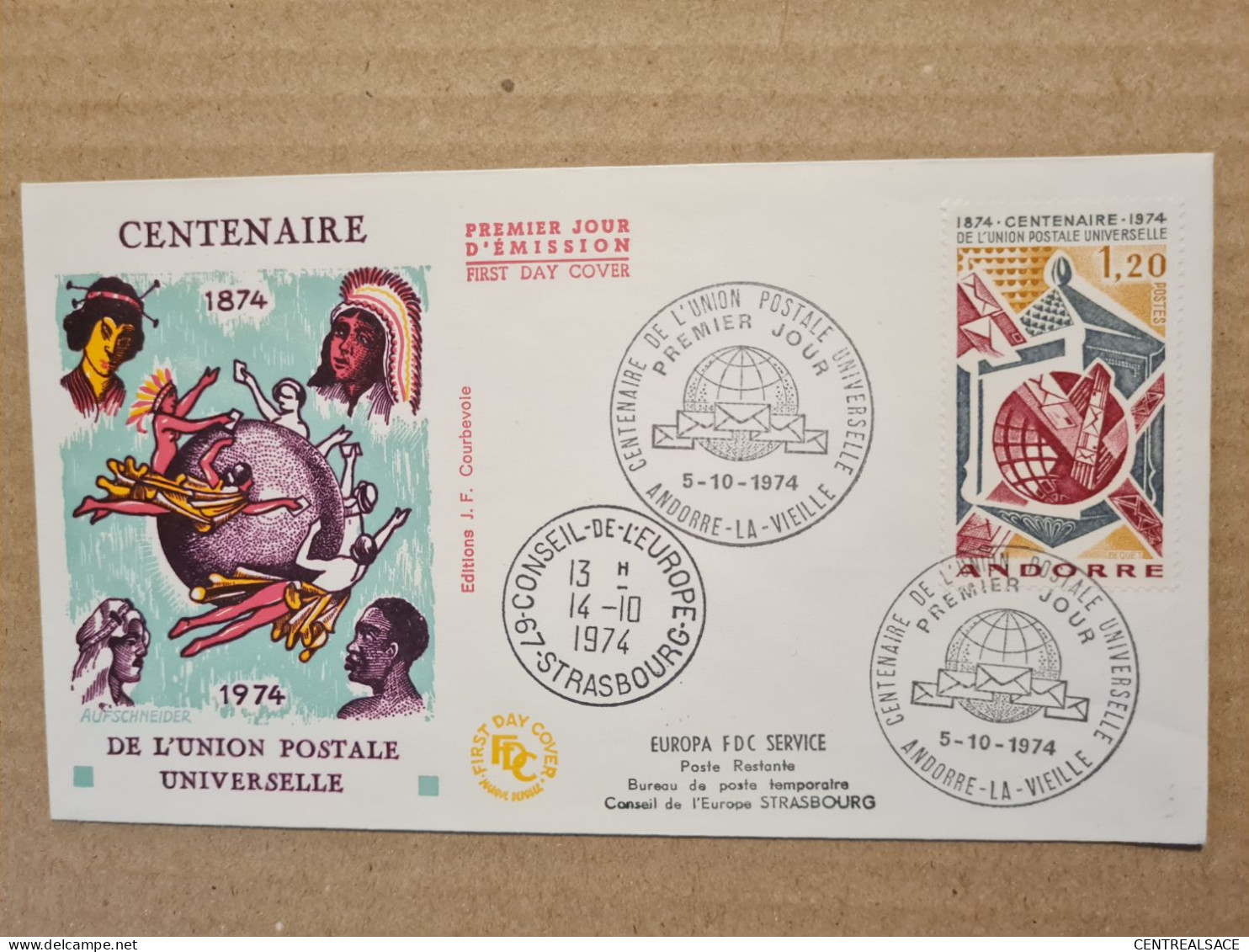 ANDORRE  LA VIEILLE FDC 1974 UNION POSTALE UNIVERSELLE CACHET CONSEIL DE EUROPE STRASBOURG - Storia Postale