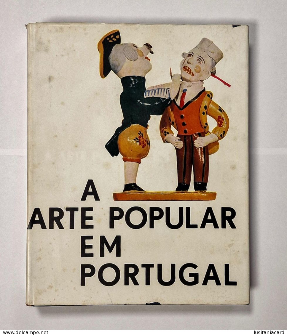 A Arte Popular Em Portugal.(3VOLUMES)( Direcção De Fernando De Castro Pires De Lima - Editorial Verbo) - Livres Anciens