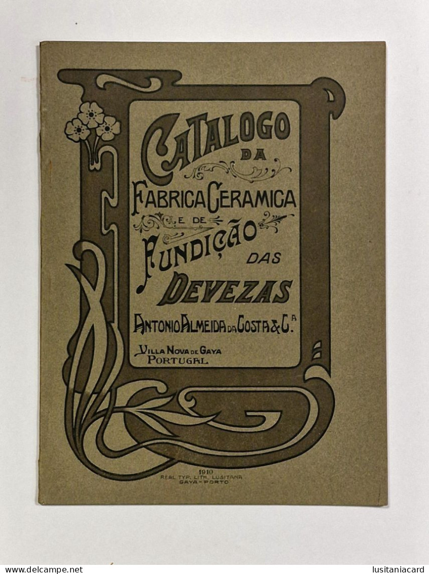 VILA NOVA DE GAIA-Catalogo Da Fabrica Ceramica E De Fundição Das Devezas-Antonio Almeida Da Costa & Cª(RARO) - 1910 - Livres Anciens