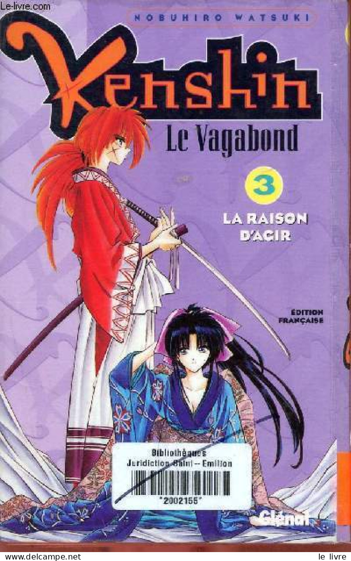 Kenshin Le Vagabond, Tome 3 : La Raison D'agir - Watsuki Nobuhiro - 1998 - Sonstige & Ohne Zuordnung