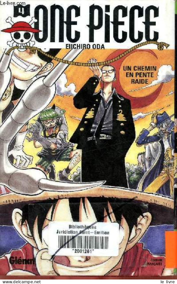 One Piece : Tome 4, Un Chemin En Pente Raide. - Oda Eiichiro - 2005 - Other & Unclassified