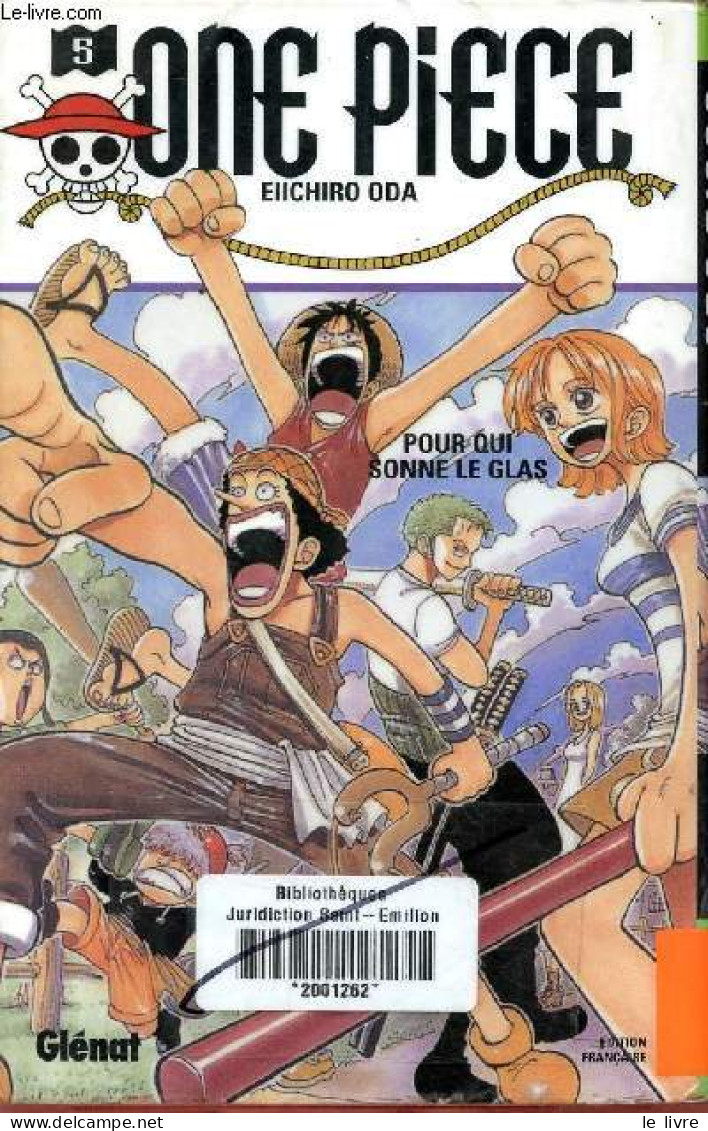 One Piece, Tome 5 : Pour Qui Sonne Le Glas. - Oda Eiichiro - 2005 - Other & Unclassified