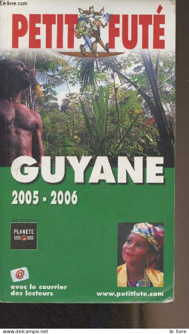 Petit Futé : Guyane 2005-2006 - Collectif - 2005 - Outre-Mer