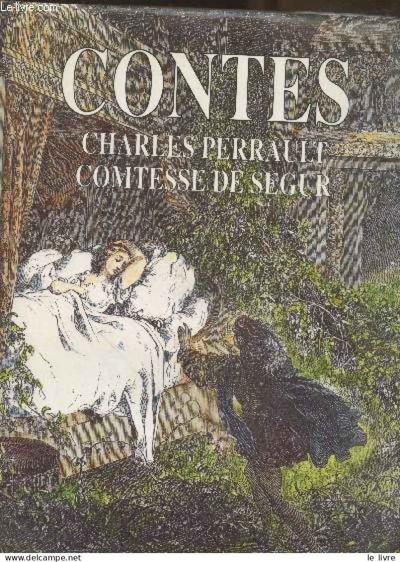 Les Contes De Perrault Suivis Des Nouveaux Contes De La Comtesse De Ségur - Perrault, Comtesse De Ségur - 0 - Contes