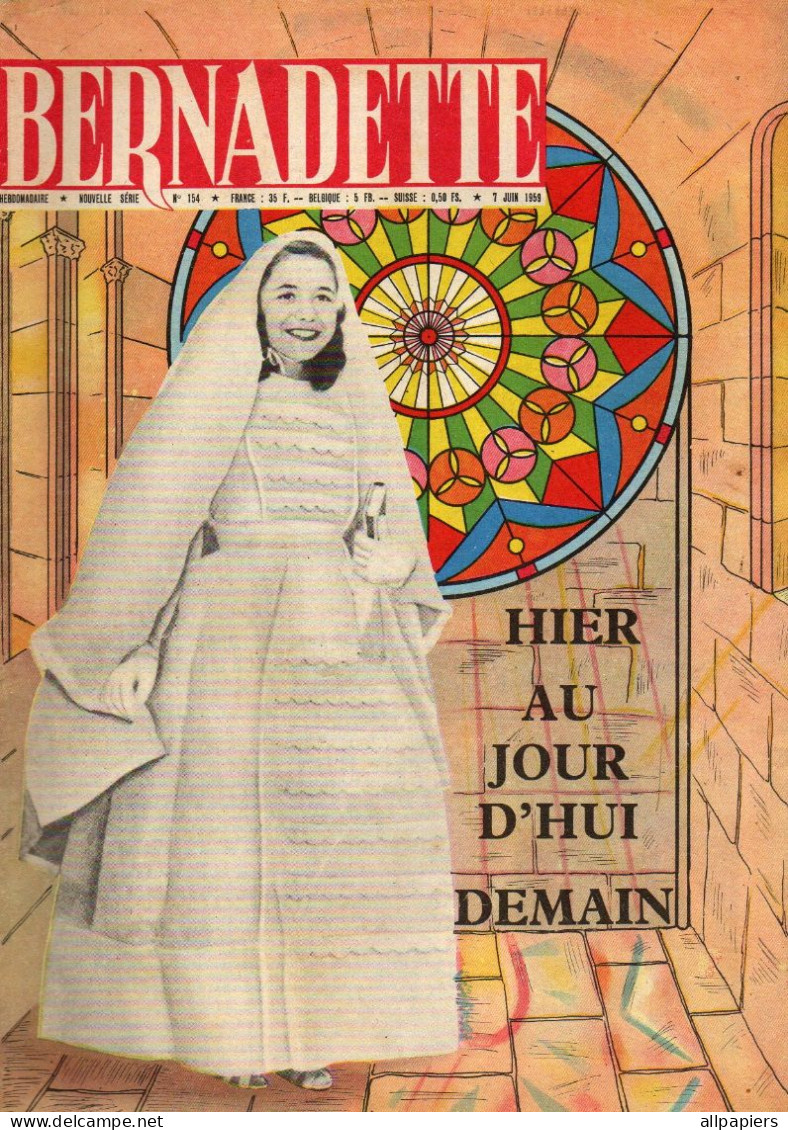 Bernadette N°154 Brave Dick - L'Afrique Cette Inconnue - Les Fous Tulipiers - La Lettre Aux Colossiens...1959 - Bernadette