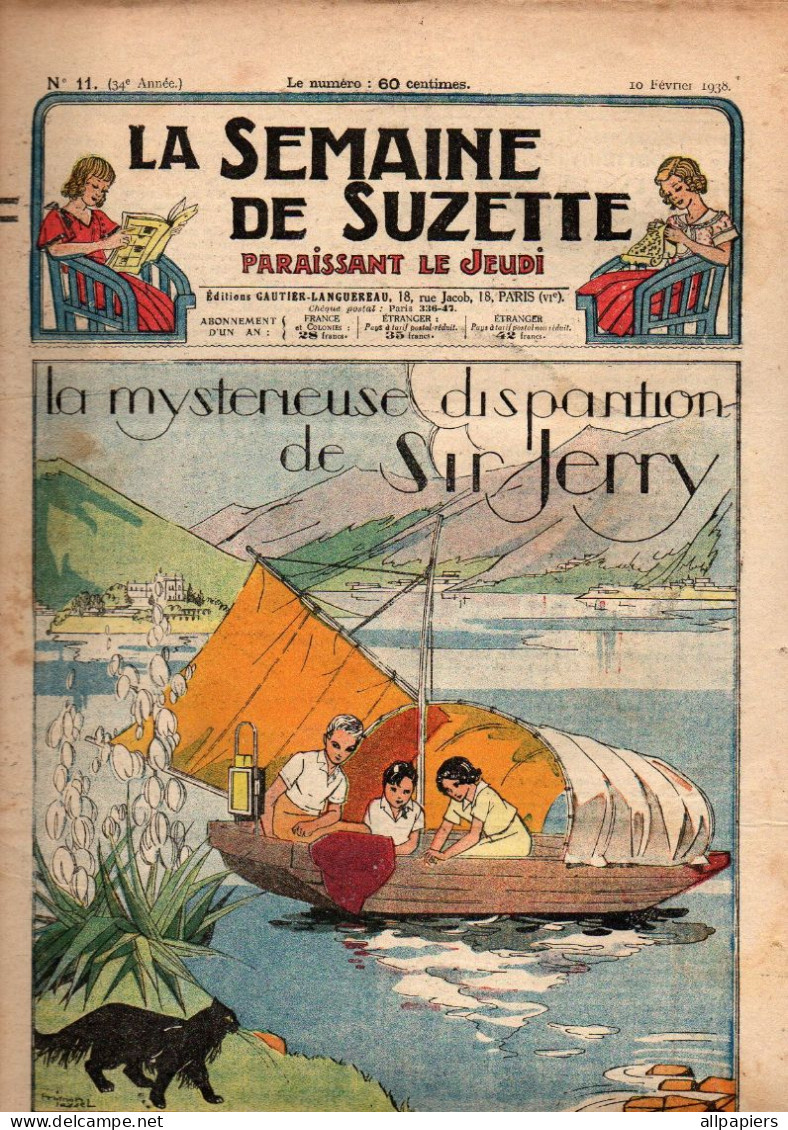 La Semaine De Suzette N11 La Mystérieuse Disparition De Sir Jerry - Mésaventures De Bécassine - La Fabrication Du Sucre - La Semaine De Suzette