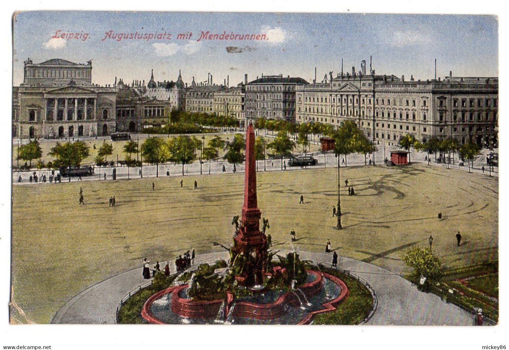 Allemagne--LEIPZIG --1918--Augustusplatz Mit Mendebrunnen  ........colorisée......cachet - Leipzig